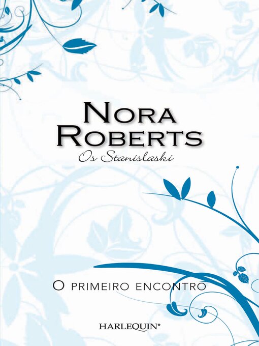 Title details for O primeiro encontro by Nora Roberts - Available